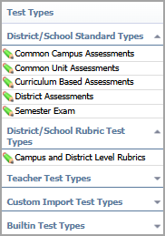 List of test types for district and school assessments, including standard and rubric types.
